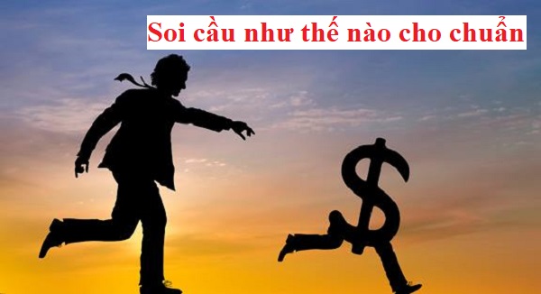 Soi cầu như thế nào cho dễ trúng, lãi cao hơn Soi cầu như thế nào cho dễ trúng, lãi cao hơn